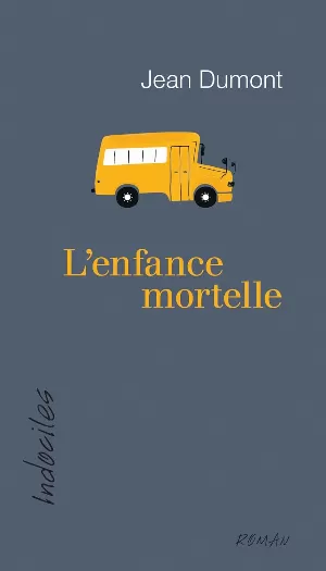 Jean Dumont – L'enfance mortelle